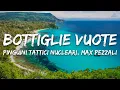 Download Lagu Pinguini Tattici Nucleari feat. Max Pezzali - Bottiglie Vuote (Testo/Lyrics)