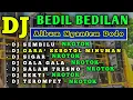Download Lagu NGANTEM DODO / DJ NROTOK FULL ALBUM SEMBILU - TEROMPET - SEKTI - GALA GALA - BEDIL BEDILAN