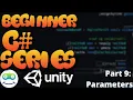 Unity Beginner Scripting Tutorial Part 9 Parameters