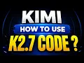 How to use Kimi K2 7 Code