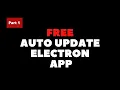 Auto Update Electron application Free Part 1