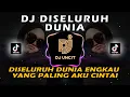 Download Lagu DJ DISELURUH DUNIA ENGKAU YANG PALING AKU CINTAI VIRAL TIKTOK || DJ SLOW BASS