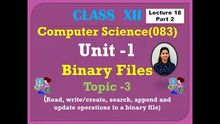 Binary File Operations in Python Read Write Search Append Update Class 12