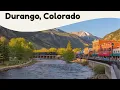 10 Best Things to Do in Durango Colorado