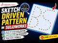 How to Use Sketch Driven Pattern in SOLIDWORKS Step by Step Tutorial