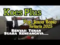 Koes Plus Pop Jawa Koplo Terlaris || Mantap Suara Kendangnya