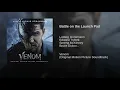 Battle on the Launch Pad (from "Venom" Soundtrack)