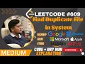 Leetcode Find Duplicate File in System FOLLOW UP JAVA