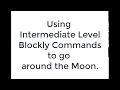 Fusion Robot use Intermediate Blockly Code to Approach an Alien