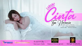 tya nevania larane cinta official music video 