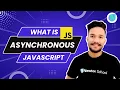 What is Asynchronous JavaScript Synchronous and Asynchronous in JavaScript Gagan