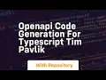Openapi code generation for typescript tim pavlik
