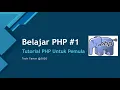 Belajar PHP Part 1 - Pengenalan dan Syntax Dasar PHP