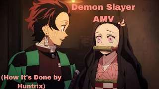 Demon Slayer AMV How It S Done By Huntrix 