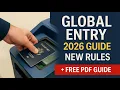 Global Entry 2026 NEW Biometric Rules You MUST Know Updated Guide