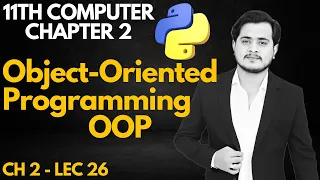 Object Oriented Programming OOP in Python 11th Computer - Ch 2