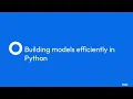 FICO Xpress Python API - Building models efficiently FICO