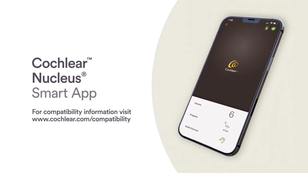How to Navigate the Cochlear™ Nucleus® Smart App How to Navigate the Cochlear™ Nucleus® Smart App