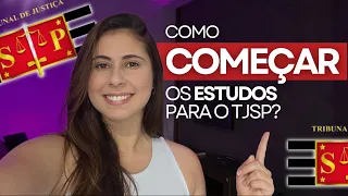 Como COMEÇAR os estudos para o concurso de Escrevente TJSP?