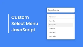 Create A Custom Select Menu with Search Box in HTML CSS JavaScript