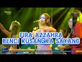 Download Lagu Fira Azzahra - Benci Kusangka Sayang - OM Adella Terbaru 2025 Live
