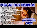Download Lagu FULL ALBUM PUJIAN ROHANI SAAT DALAM PERGUMULAN | LAGU ROHANI TERBARU