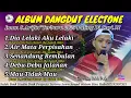 Download Lagu ALBUM DANGDUT ELECTONE IMAN S.Arifin//Cover By Saleh Dmk Terbaru 2025 cocok santai