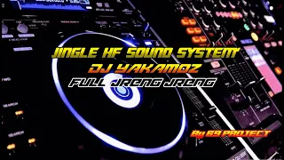 Download JINGLE HF SOUND SYSTEM-DJ YAKAMOZ-Avee Player Speaker MP3