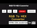 RGB To HEX Conversion JavaScript RGB To HEX Conversion