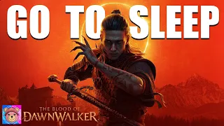 Fall asleep while i'm a VAMPIRE - "The Blood of Dawnwalker" (with calm commentary)