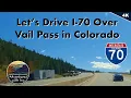 Let s Drive east on I-70 over Vail Pass in the Rocky Mountains in Colorful Colorado