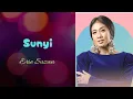 Erie Suzan - Sunyi