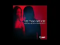 Izi Too Much_ft_2M_Rovert Alemees_Seli-K