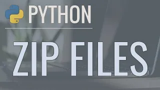 Python Tutorial Zip Files - Creating and Extracting Zip Archives