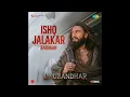 Lagu Ishq Jalakar - Karvaan | Dhurandhar | Ranveer Singh, Shashwat Sachdev, Aditya Dhar