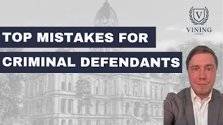 Top Mistakes Criminal Defendants Make in Indiana