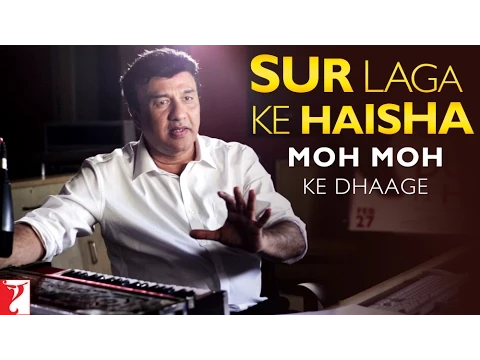Download MP3 Sur Laga Ke Haisha | Story Behind Moh Moh Ke Dhaage Song | Aun Malik