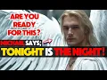 Download Lagu CHOSEN ONE! Archangel MICHAEL Says; TONIGHT IS YOUR NIGHT BELOVED! | Message From Angels