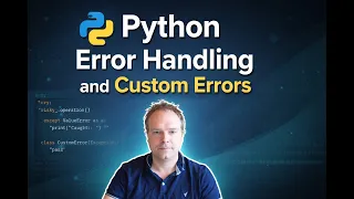 Python Error Handling and Custom Errors
