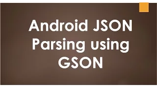 Android JSON parsing using GSON