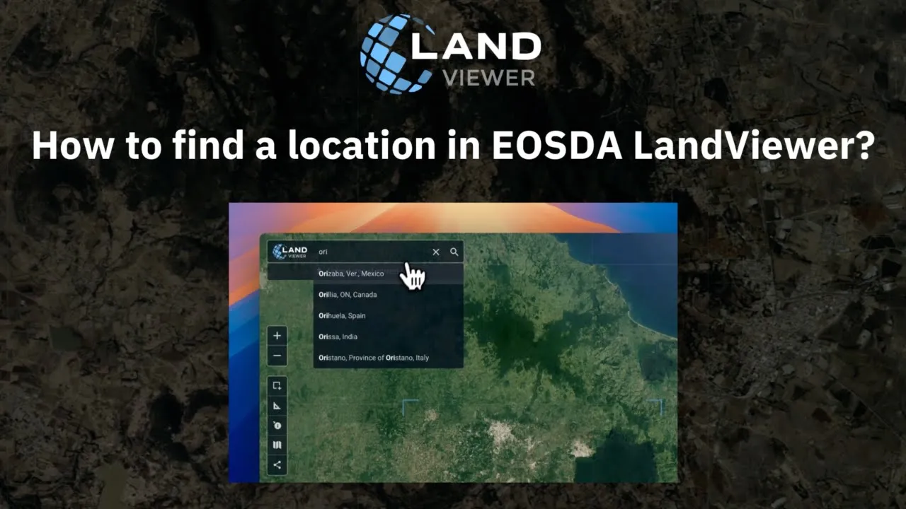 Find Location in EOSDA LandViewer