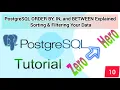 PostgreSQL ORDER BY IN BETWEEN Sorting Filtering Data Part 10 SQL Tutorial