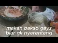 Download Lagu MOMENTS MAKAN BAKSO SEBELUM NIKAHAN