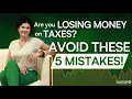 Top 5 Tax Filing Mistakes Clients Make And How to Avoid Them