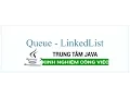 Java Nang Cao - Queue