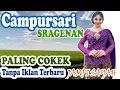 Download Lagu FULL ALBUM SRAGENAN CAMPURSARI GAYENG CAMPURSARI JAMPI SAYAH PALING ENAK DIDENGAR SEPANJANG HARI
