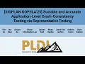 PLDI 26 SIGPLAN OOPSLA 25 Scalable and Accurate Application-Level Crash-Consistency Testing