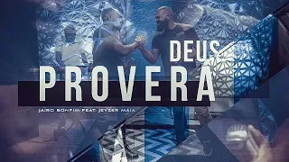 deus prover jairo bonfim feat jeyzer maia tamujuntopraadorar