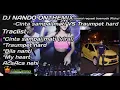 Download Lagu DJ CINTA SAMPAI MATI VS TRAUMPET HARD SPESIAL REQUEST BOSMUDA ( RIZKY ) PART2