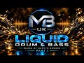 Liquid Drum and Bass (Mixed By Martyn Brown) Part1